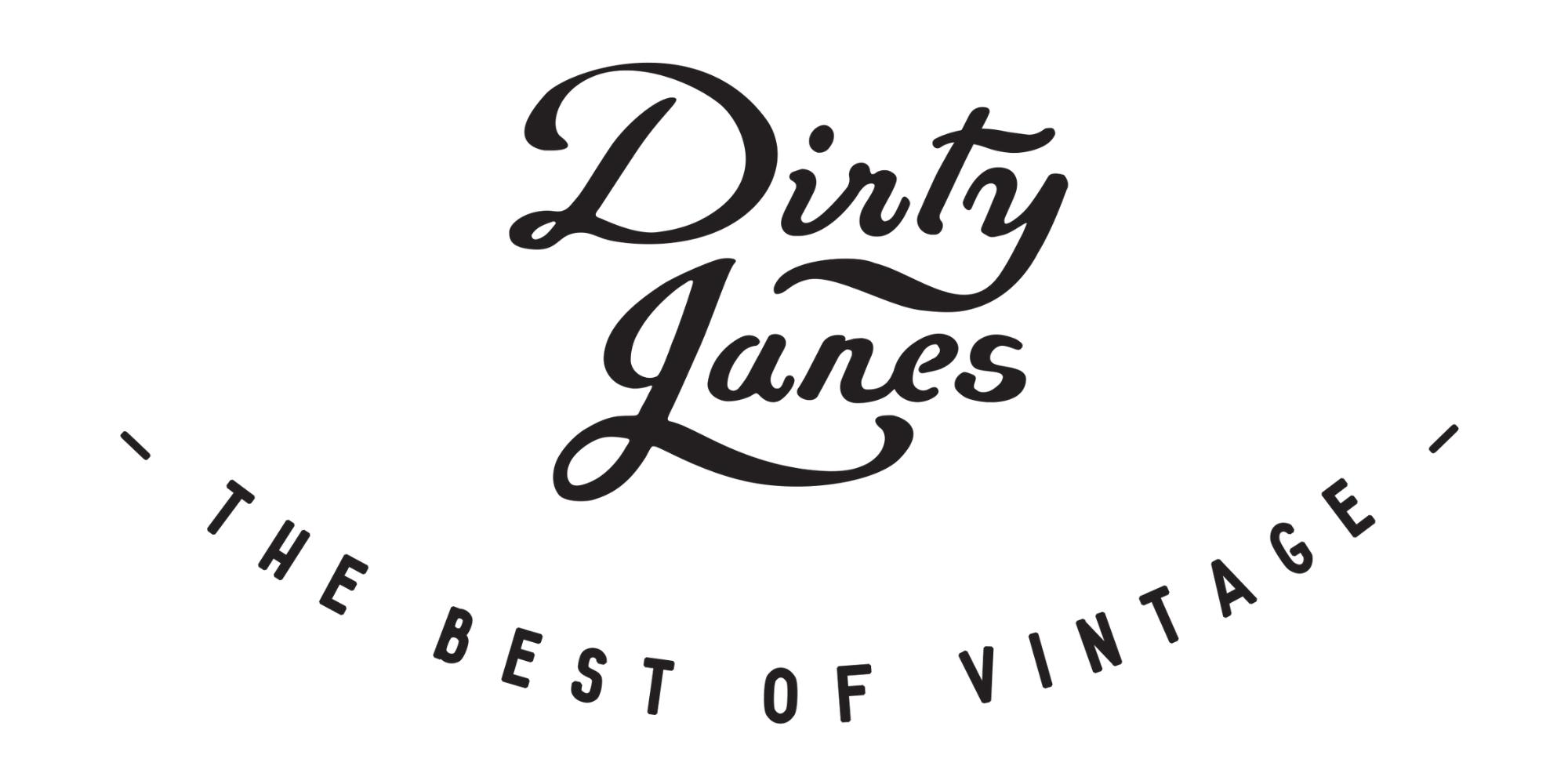 Dirty Janes